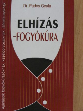Dr. Pados Gyula - Elhízás-fogyókúra [antikvár]
