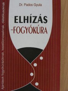 Dr. Pados Gyula - Elhízás-fogyókúra [antikvár]