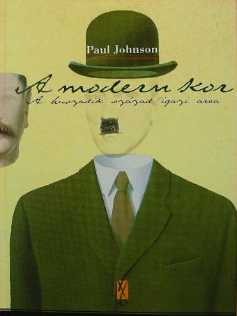 Paul Johnson - A modern kor [antikvár]