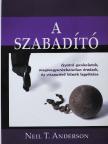 Neil T. Anderson - A Szabadító [antikvár]