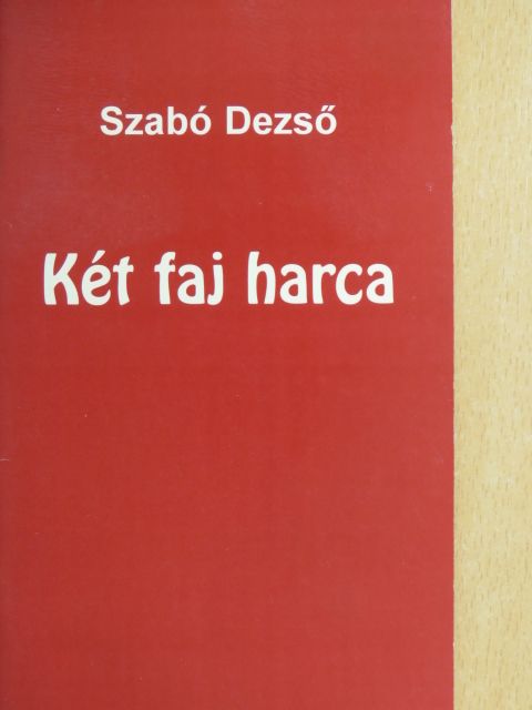 Szabó Dezső - Két faj harca [antikvár]