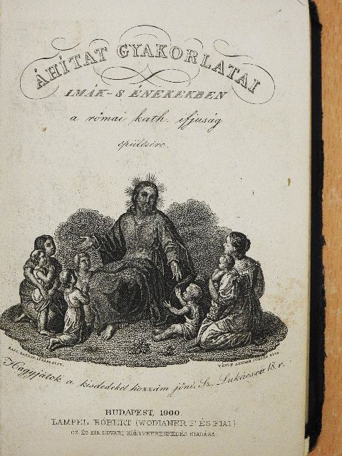 Áhítat gyakorlatai imák- s énekekben [antikvár]