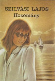 SZILVÁSI LAJOS - Hozomány [antikvár]