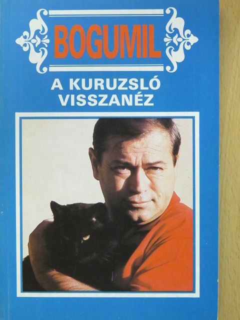 Balogh Gyula - A kuruzsló visszanéz [antikvár]