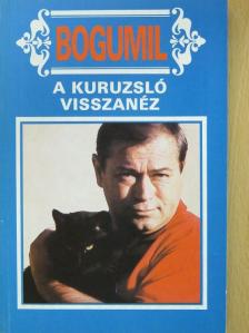 Balogh Gyula - A kuruzsló visszanéz [antikvár]