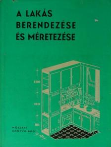 Gádoros Lajos - A lakás berendezése és méretezése [antikvár]