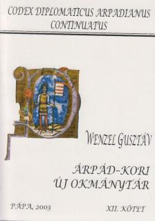 Wenzel Gusztáv - Árpád-kori új okmánytár XII. [antikvár]