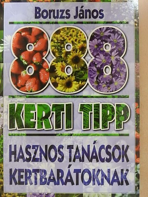 id. Boruzs János - 888 kerti tipp [antikvár]