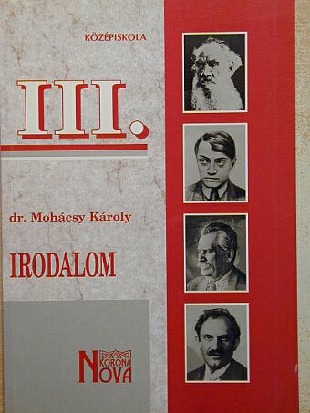 Mohácsy Károly - Irodalom III. [antikvár]