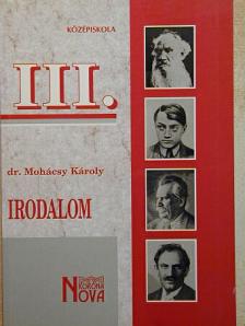 Mohácsy Károly - Irodalom III. [antikvár]
