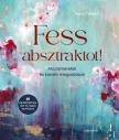 Petra Thölken - Fess absztraktot!