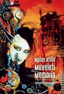 Nyilas Atilla - Műveleti memória