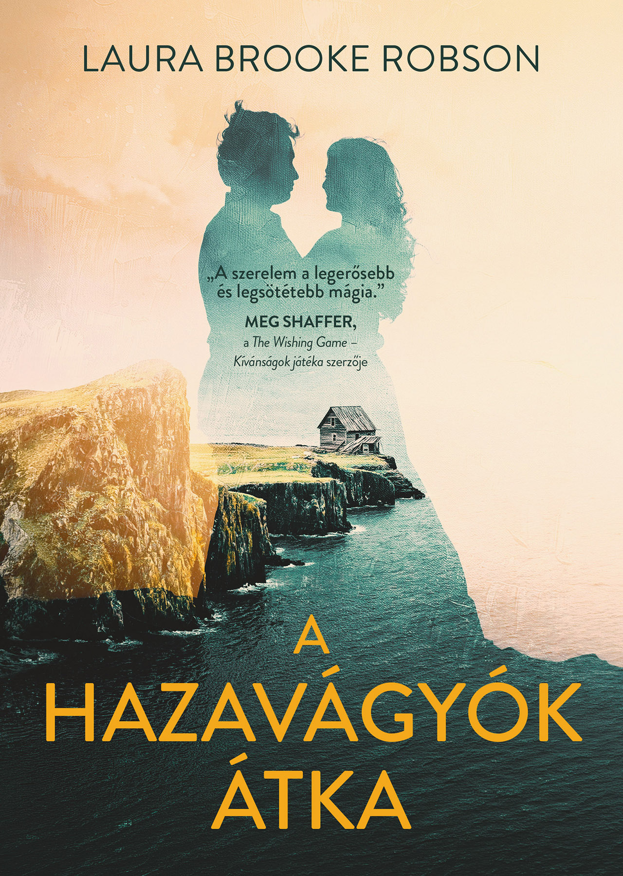 Laura Brooke Robson - A hazavágyók átka