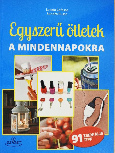 Letizia Cafasso - Egyszerű ötletek a mindennapokra [antikvár]