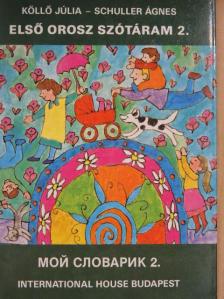 Köllő Júlia - Első orosz szótáram 2. [antikvár]