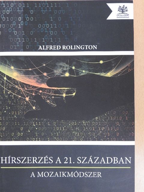 Alfred Rolington - Hírszerzés a 21. században [antikvár]