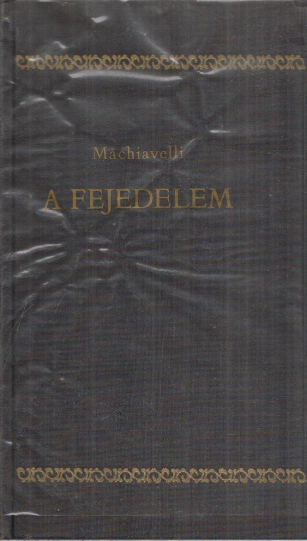 Niccolo Machiavelli - A fejedelem [antikvár]