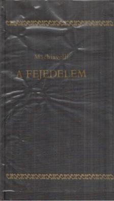 Niccolo Machiavelli - A fejedelem [antikvár]