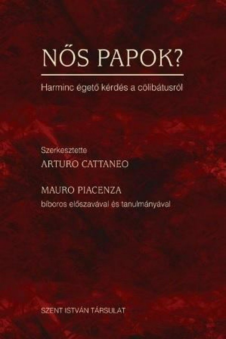 Arturo Cattaneo - Nős papok? [antikvár]