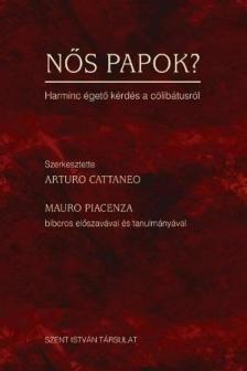 Arturo Cattaneo - Nős papok? [antikvár]