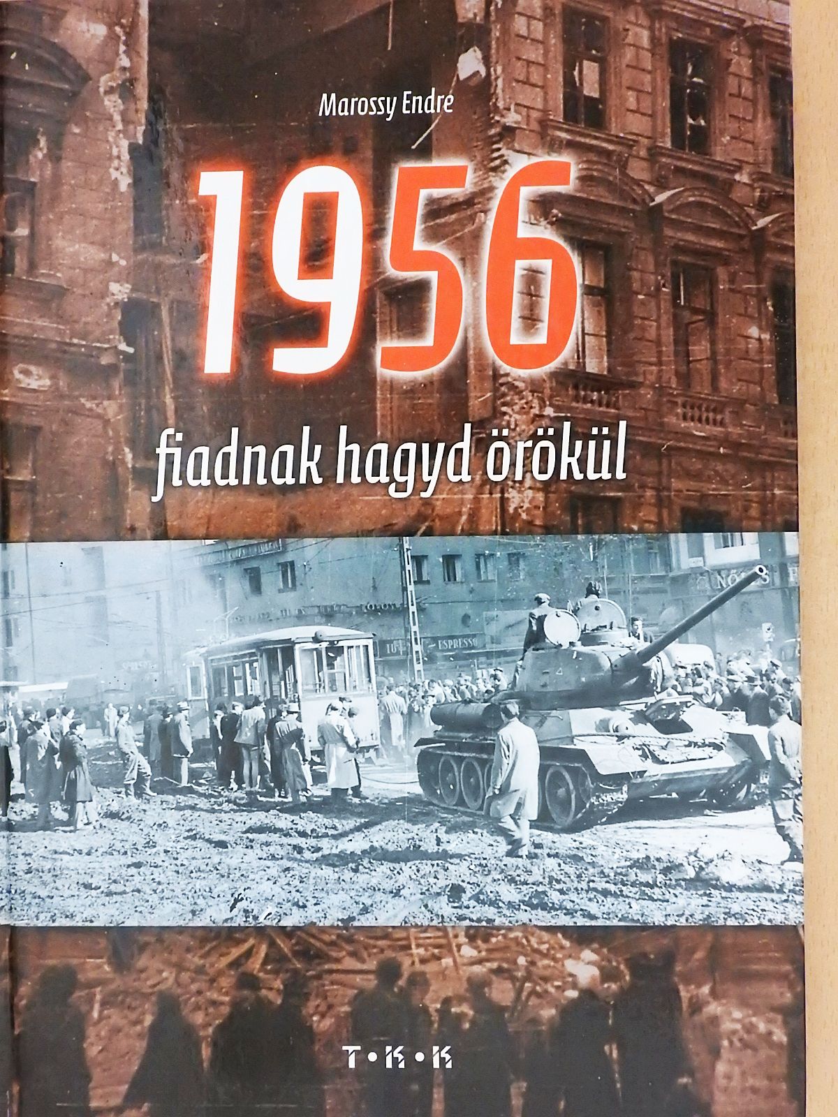 Deák Ernő - 1956 (dedikált példány) [antikvár]