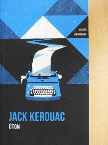 Jack Kerouac - Úton [antikvár]