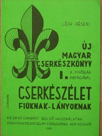 Csongrádi Jenő - Új magyar cserkészkönyv I. [antikvár]