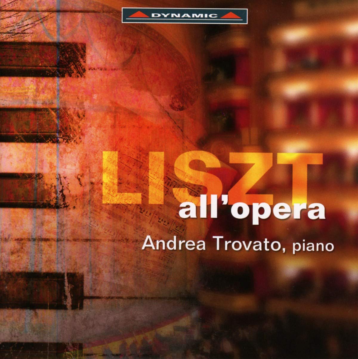 LISZT - LISZT ALL'OPERA CD ANDREA TROVATO