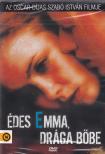 ÉDES EMMA, DRÁGA BÖBE