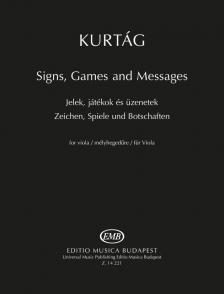 KURTÁG - JELEK, JÁTÉKOK ÉS ÜZENETEK (SIGNS, GAMES AND MESSAGES) MÉLYHEGEDŰRE