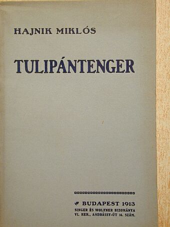 Hajnik Miklós - Tulipántenger [antikvár]