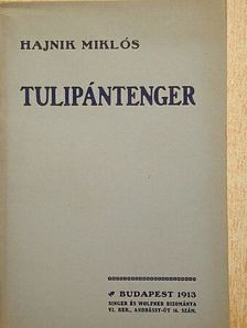 Hajnik Miklós - Tulipántenger [antikvár]