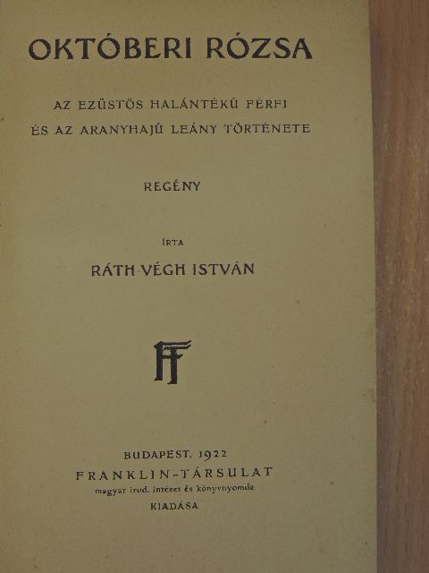 Ráth-Végh István - Októberi rózsa [antikvár]