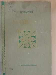Liszasvili - Kechoveli [antikvár]