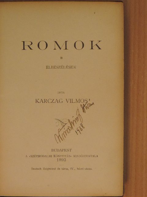 Karczag Vilmos - Romok [antikvár]