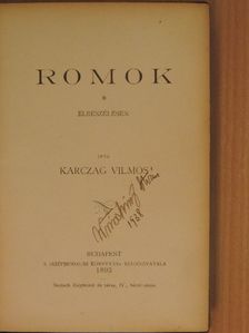 Karczag Vilmos - Romok [antikvár]