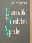 Dora Schulz - Grammatik der deutschen Sprache [antikvár]