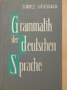 Dora Schulz - Grammatik der deutschen Sprache [antikvár]
