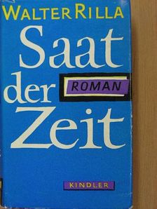 Walter Rilla - Saat der Zeit [antikvár]