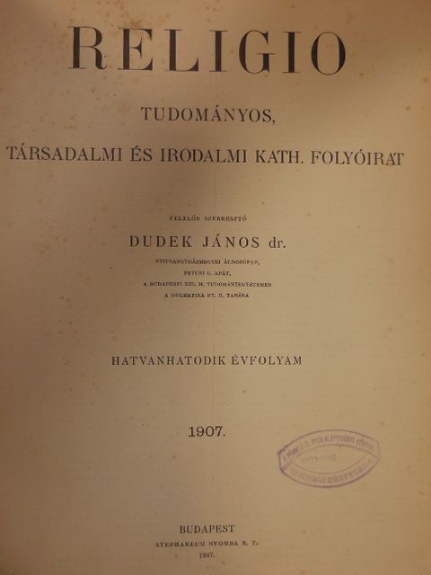 Dr. Katona József - Religio 1907. (nem teljes évfolyam) [antikvár]