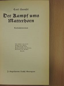 Carl Haensel - Der Kampf ums Matterhorn (gótbetűs) [antikvár]