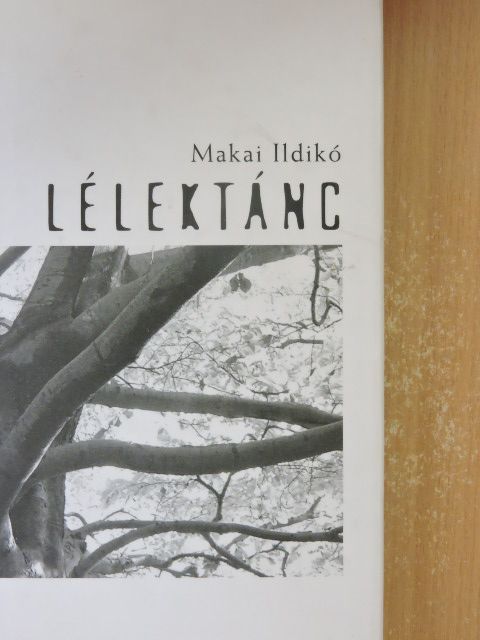 Makai Ildikó - Lélektánc [antikvár]