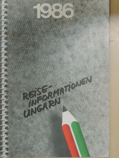 Reiseinformationen Ungarn 1986 [antikvár]