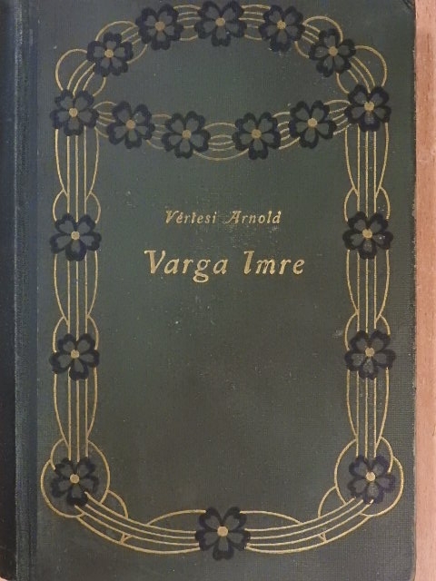 Vértesi Arnold - Varga Imre [antikvár]