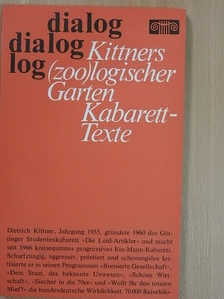 Dietrich Kittner - Kittners (zoo)logischer Garten [antikvár]