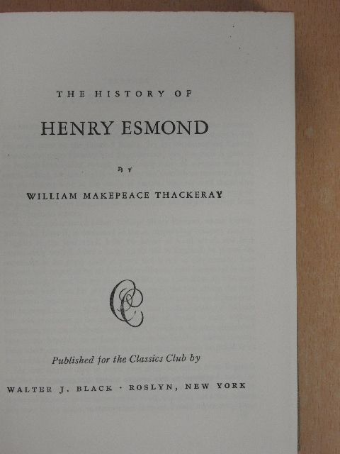 William Makepeace Thackeray - The History of Henry Esmond [antikvár]