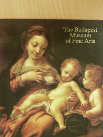 Aggházy Mária - The Budapest Museum of Fine Arts [antikvár]