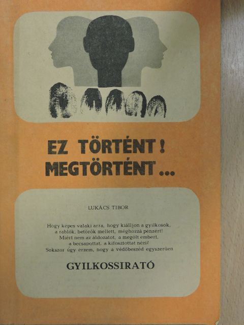 Lukács Tibor - Ez történt! Megtörtént... [antikvár]