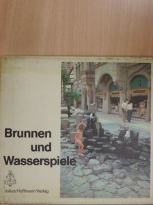 Gretl Hoffmann - Brunnen und Wasserspiele [antikvár]