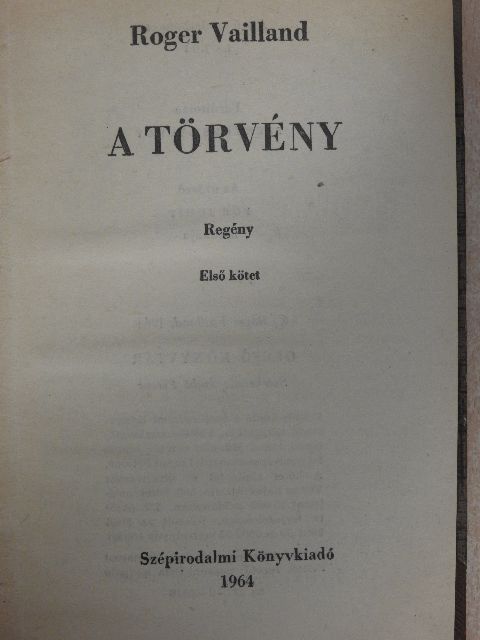Roger Vailland - A törvény I-II. [antikvár]